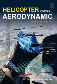 کتاب Helicopter Aerodynamic (Second Volume) اثر سیدپوریا کمانی فرد